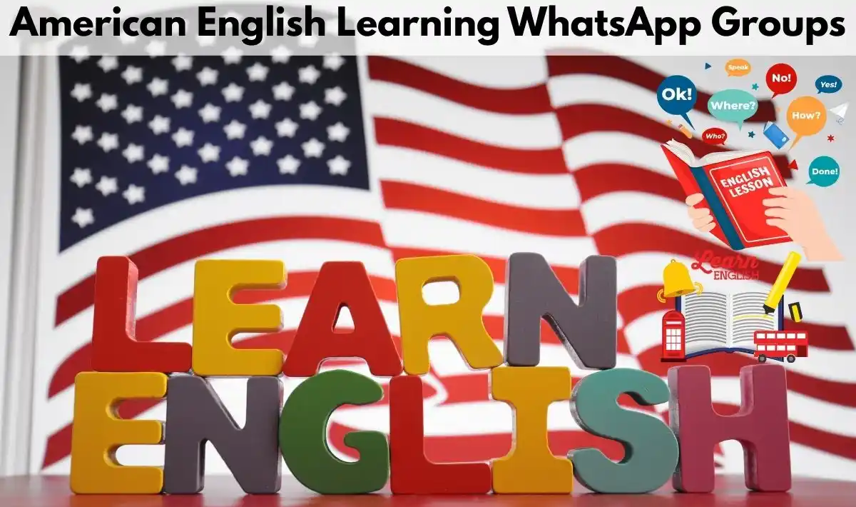 American English Learning Whatsapp Group Link, Standard accent, Linking words for flow